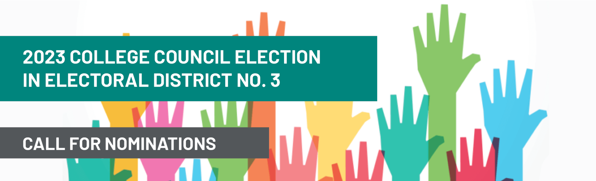 2023 College Council Election for Electoral District No. 3 - Call for Nominations