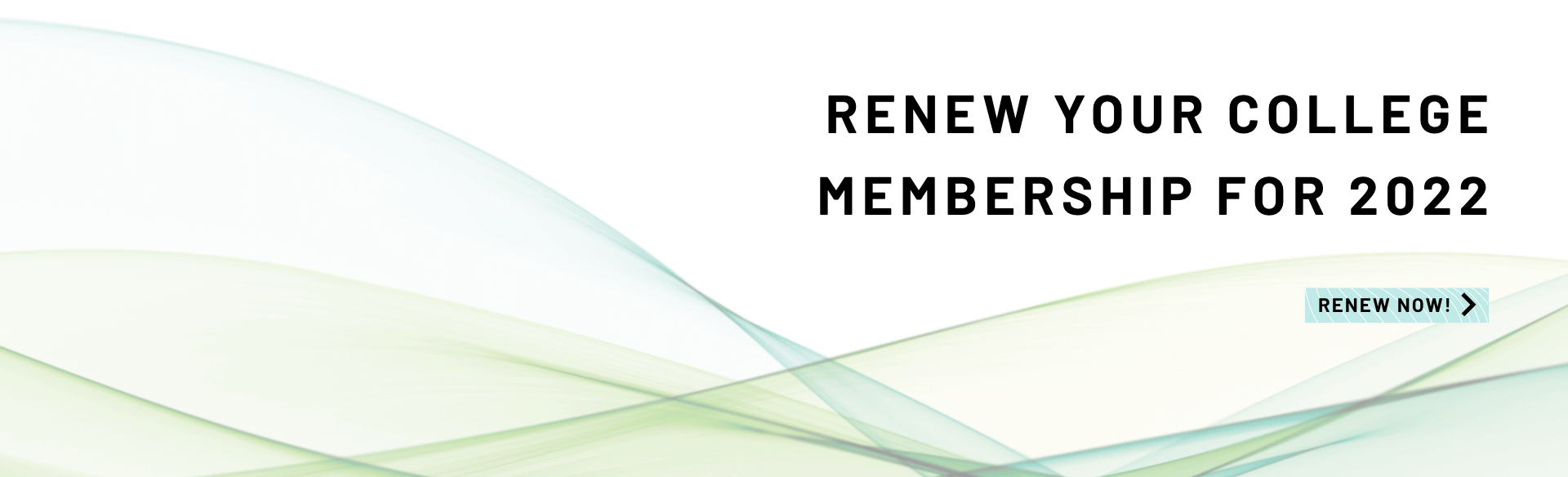 Renew your college membership for 2022